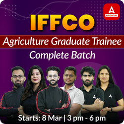 IFFCO Agriculture Graduate Trainee (AGT) Complete Batch | Online Live Classes by Adda 247